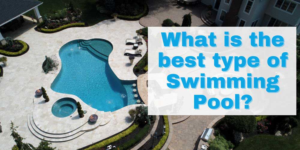 best-type-of-swimming-pool
